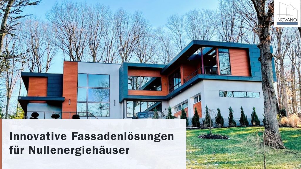 Innovative Fassadenlösungen für Nullenergiehäuser