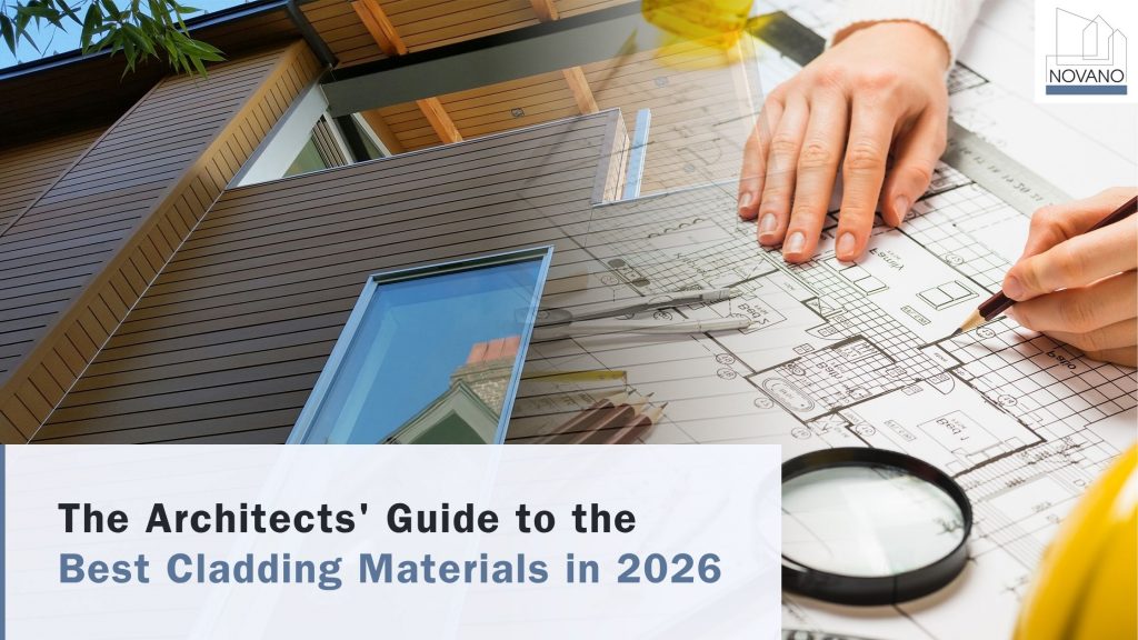 The Architects’ Guide to the Best Cladding Materials in 2026