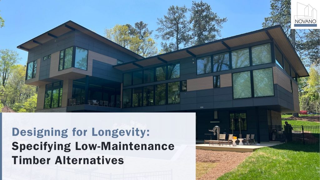 Designing for Longevity: Specifying Low-Maintenance Timber Alternatives