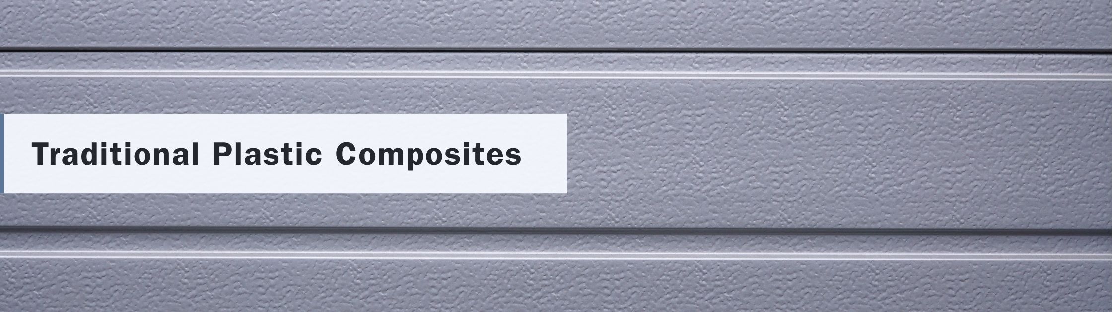 Traditional plastic composite cladding panels used for exterior building envelope systems